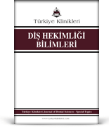 Turkiye Klinikleri Journal of Dental Sciences